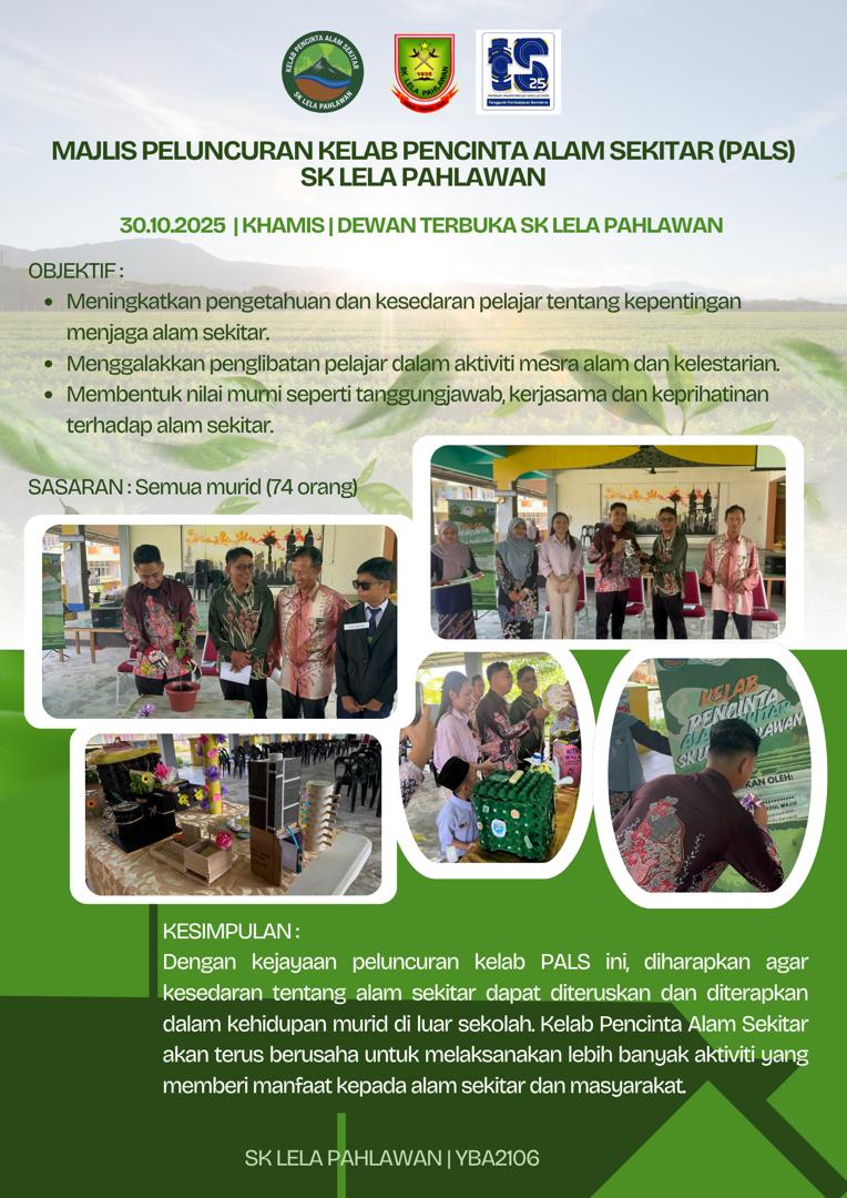 Pelancaran Kelab Pencinta Alam Sekitar (PALS) SK Lela Pahlawan, Sri Aman